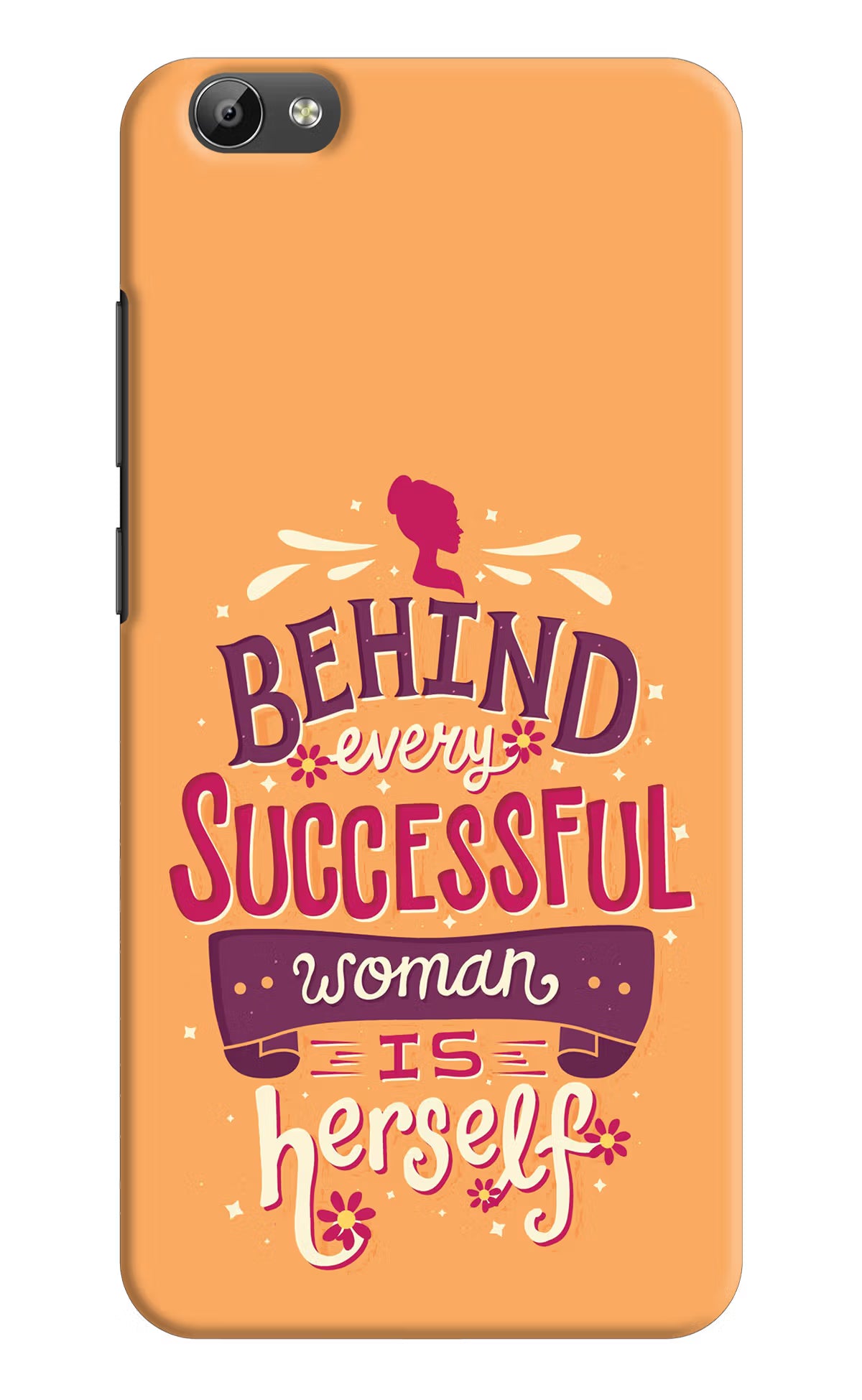 Behind Every Successful Woman There Is Herself Vivo Y66 Hard Case Back Cover by Casekaro