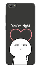 You're Right Vivo Y66 Hard Case Back Cover by Casekaro
