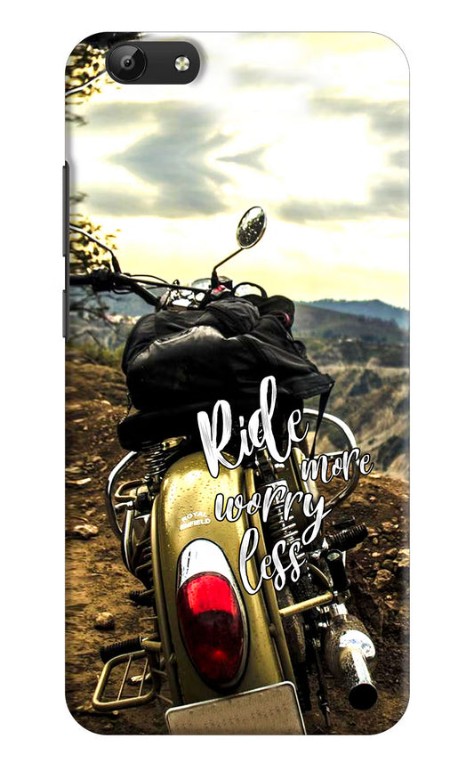 Ride More Worry Less Vivo Y69 Hard Case Back Cover by Casekaro