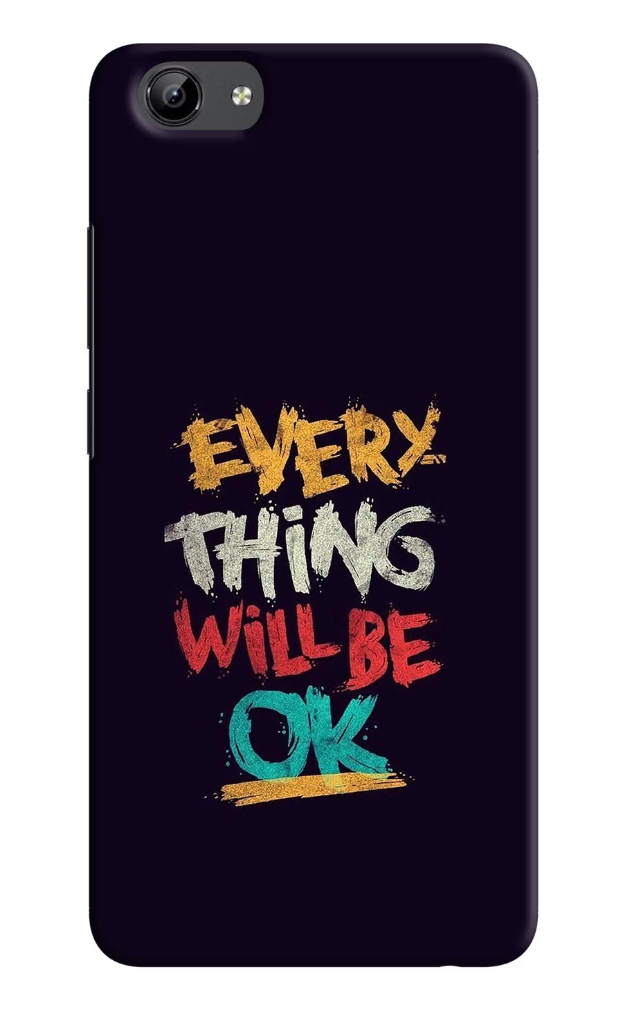 Everything Will Be Ok Vivo Y71 Back Cover, Hard case