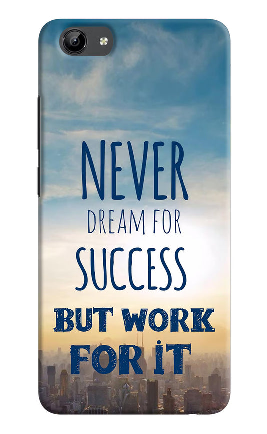 Never Dream For Success But Work For It Vivo Y71 Hard Case Back Cover by Casekaro