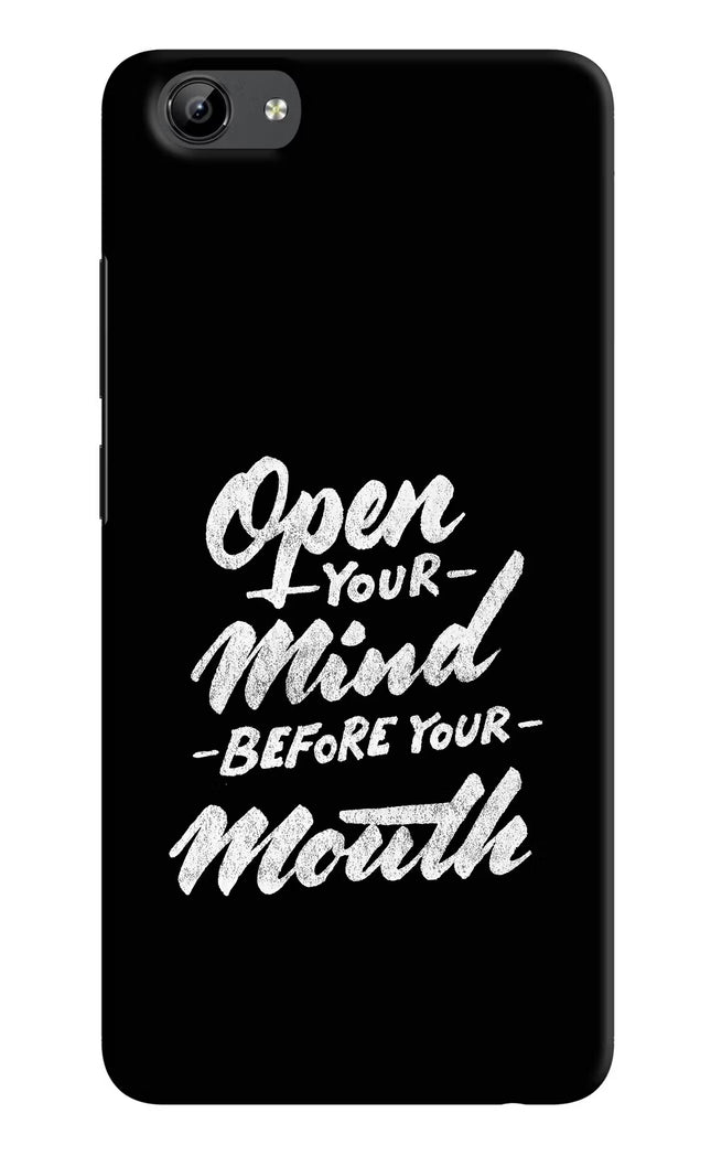Open Your Mind Before Your Mouth Vivo Y71 Hard Case Back Cover by Casekaro