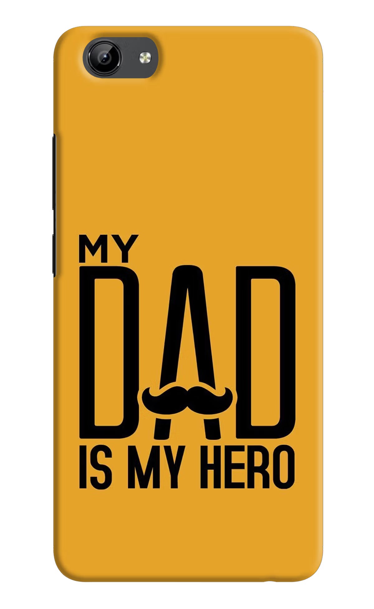 My Dad Is My Hero Vivo Y71 Hard Case Back Cover by Casekaro