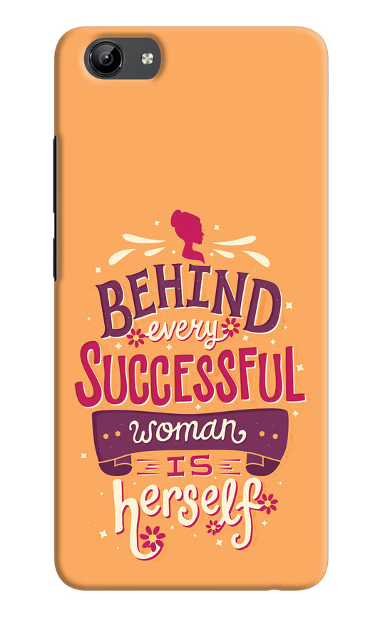 Behind Every Successful Woman There Is Herself Vivo Y71 Hard Case Back Cover by Casekaro