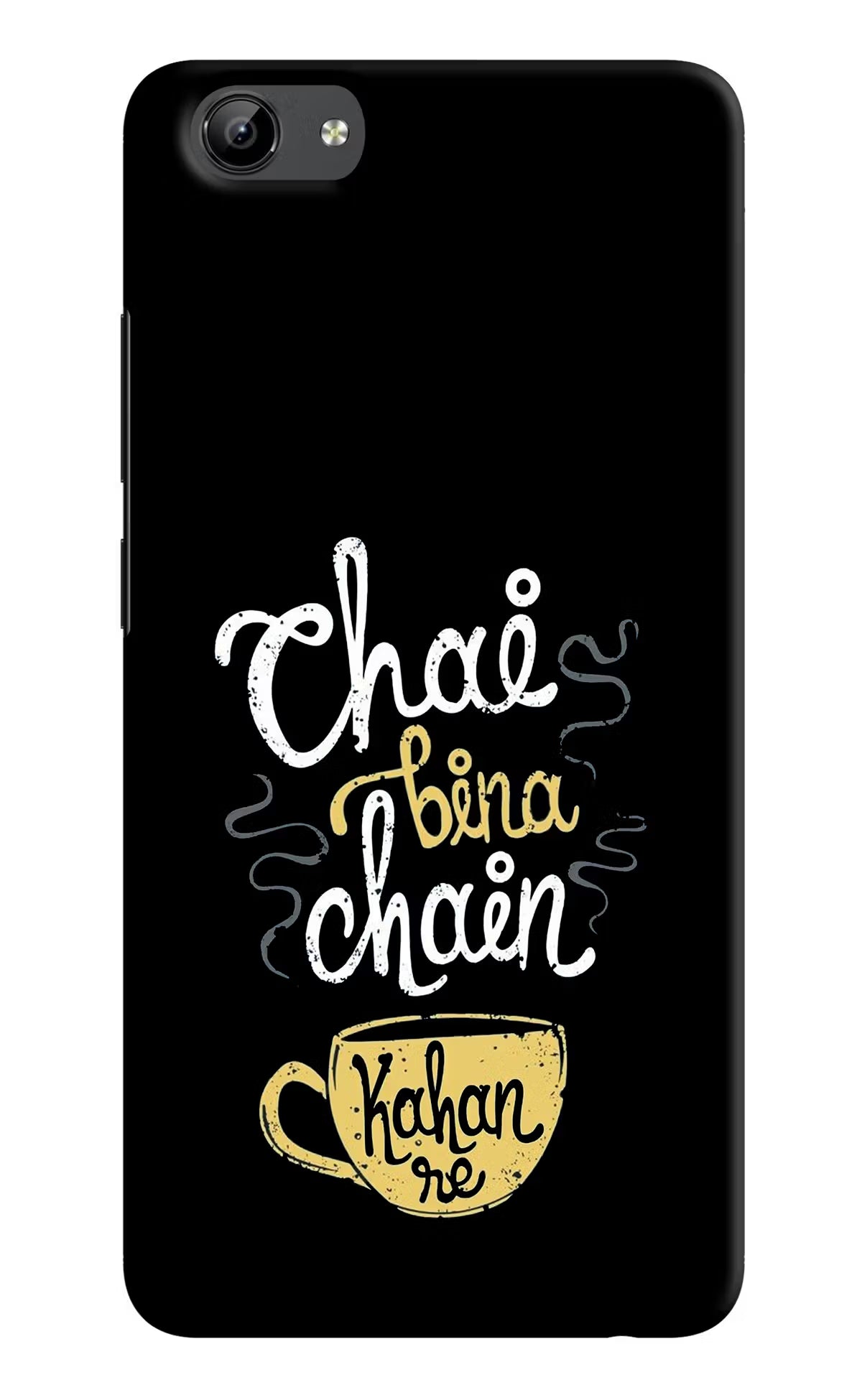 Chai Bina Chain Kaha Re Vivo Y71 Hard Case Back Cover by Casekaro