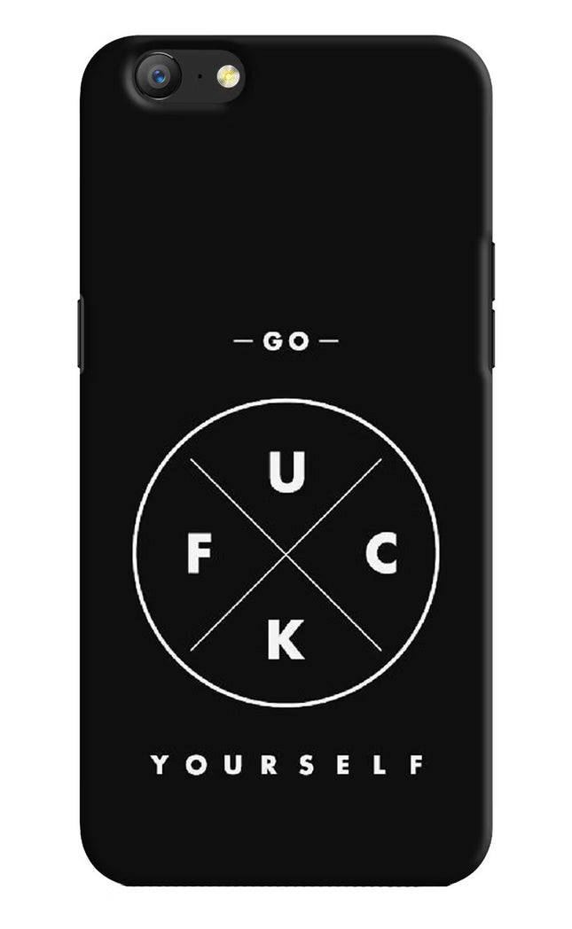 Go Fuck Yourself Oppo A57 Hard Case Back Cover by Casekaro