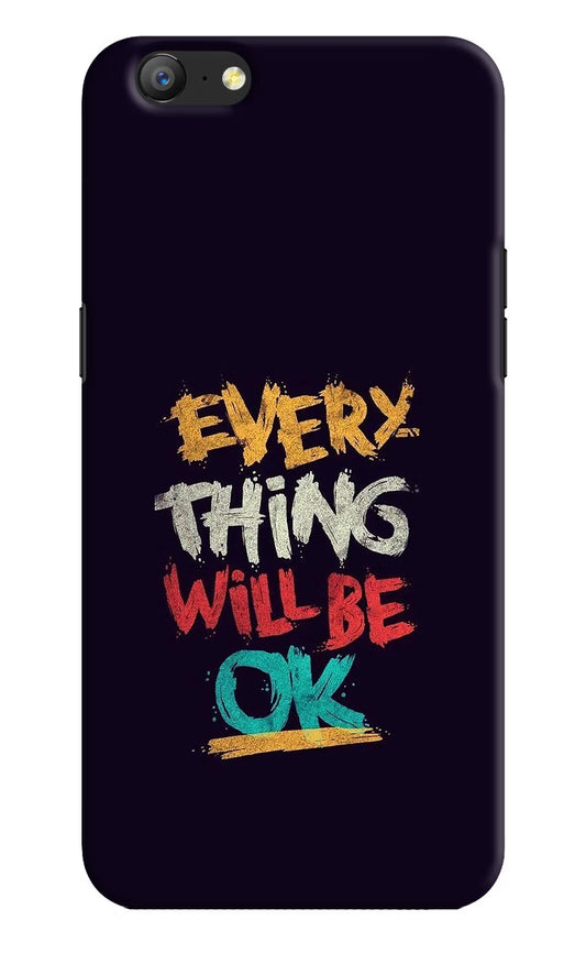 Everything Will Be Ok Oppo A57 Hard Case Back Cover by Casekaro