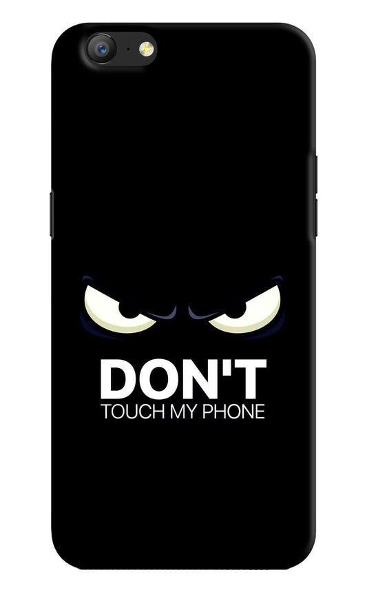 Don'T Touch My Phone Oppo A57 Hard Case Back Cover by Casekaro