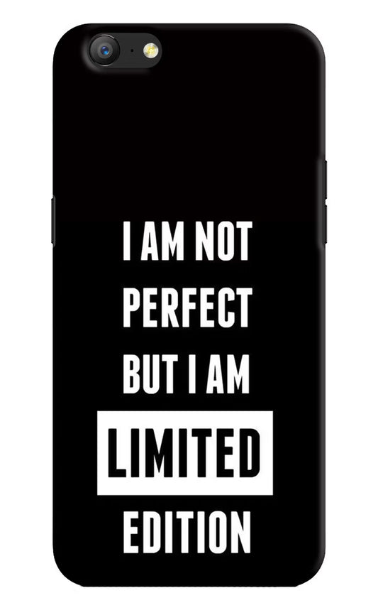 I Am Not Perfect But I Am Limited Edition Oppo A57 Hard Case Back Cover by Casekaro