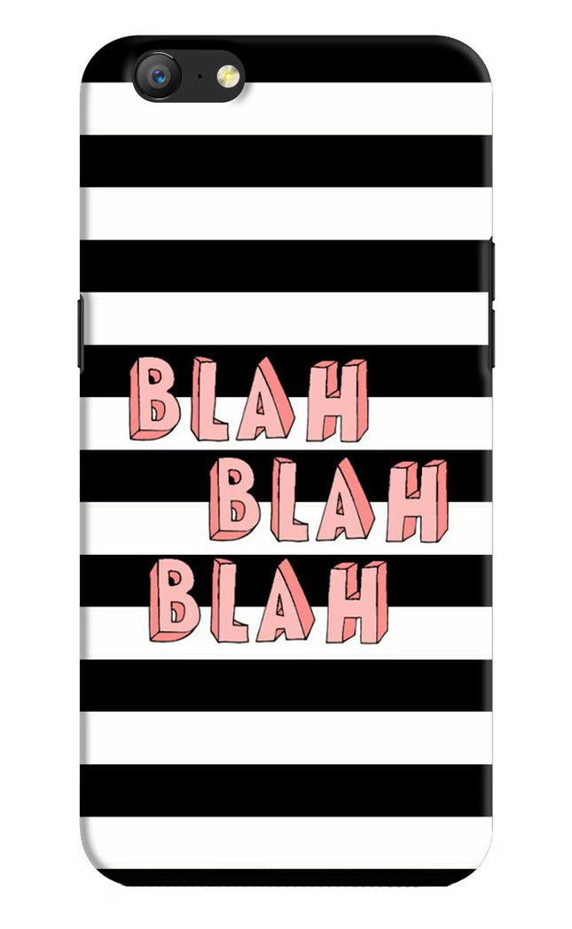 Blah Blah Blah Oppo A57 Hard Case Back Cover by Casekaro