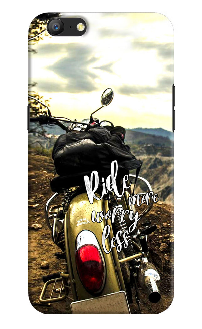 Ride More Worry Less Oppo A57 Hard Case Back Cover by Casekaro