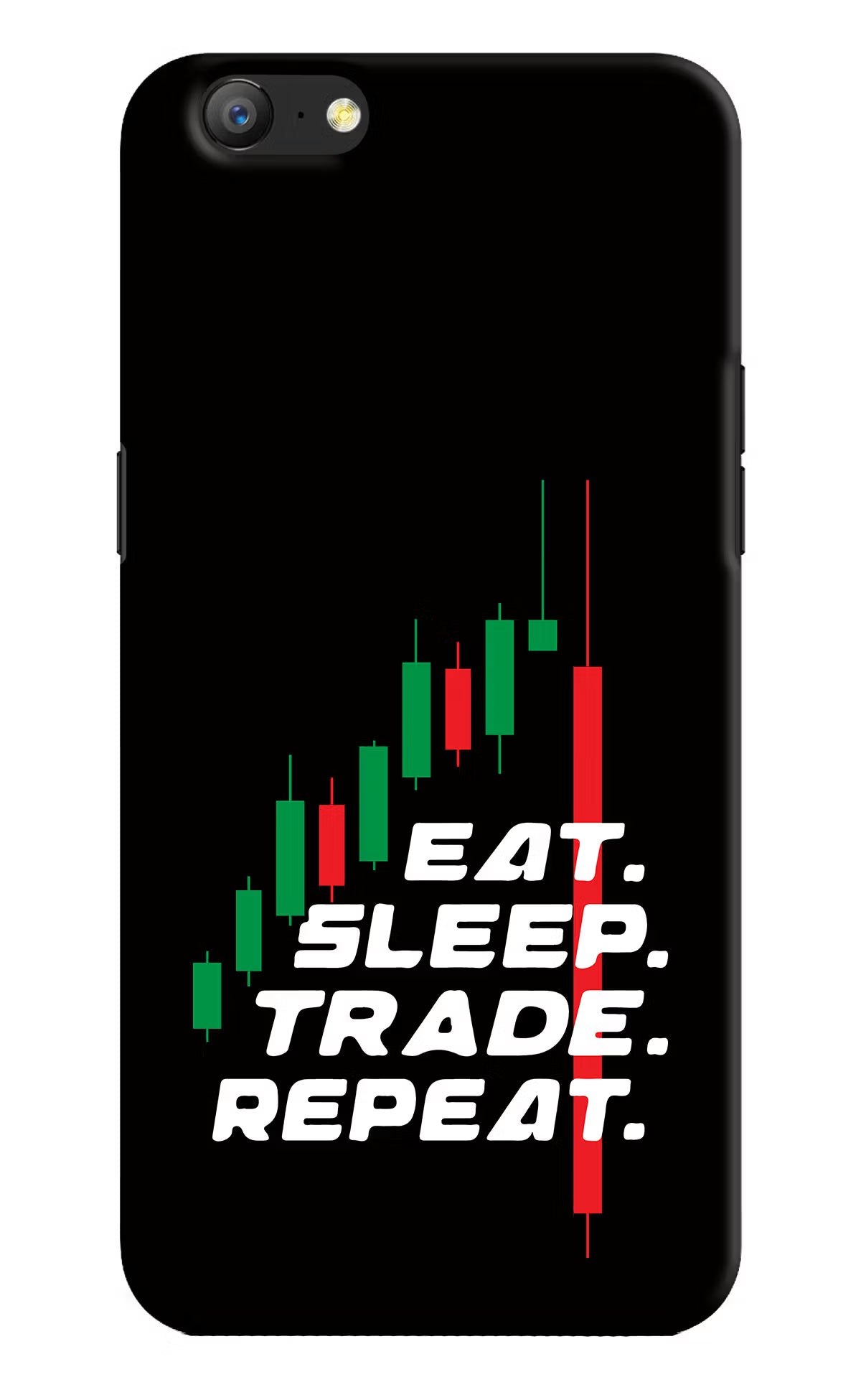 Eat Sleep Trade Repeat Oppo A57 Hard Case Back Cover by Casekaro
