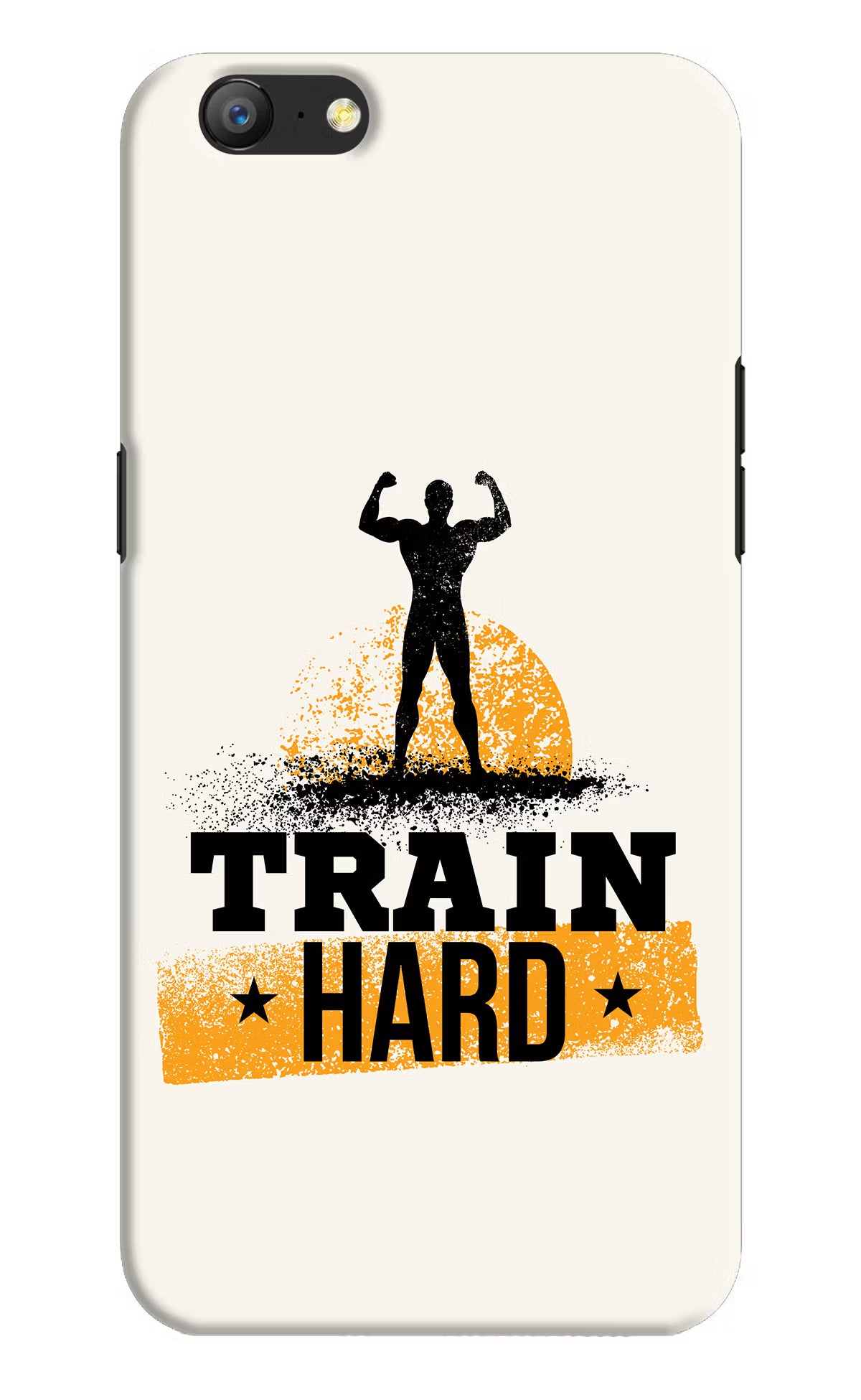Train Hard Oppo A57 Hard Case Back Cover by Casekaro
