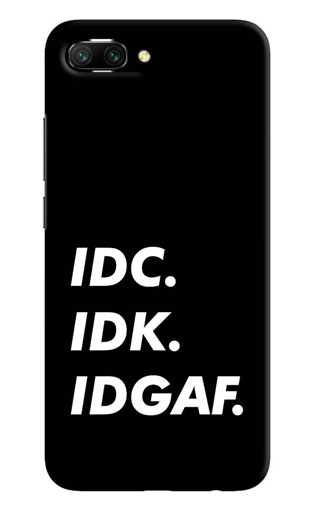 Idc Idk Idgaf Honor 10 Hard Case Back Cover by Casekaro