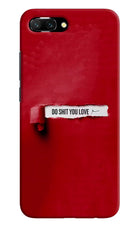 Do Shit You Love Honor 10 Hard Case Back Cover by Casekaro