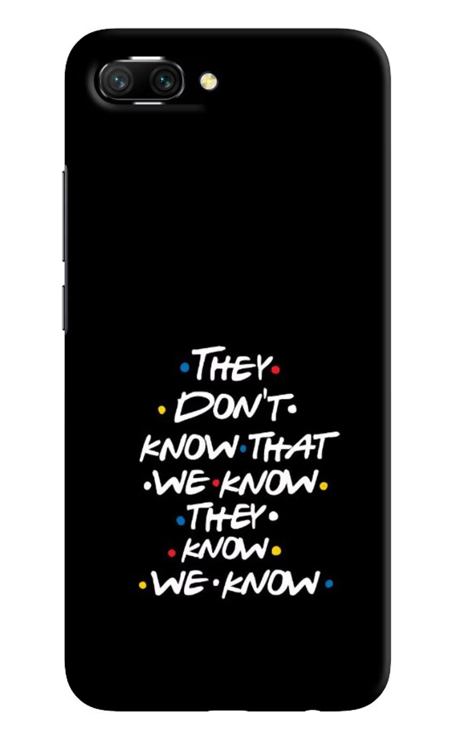 FRIENDS Dialogue Honor 10 Back Cover, Hard case