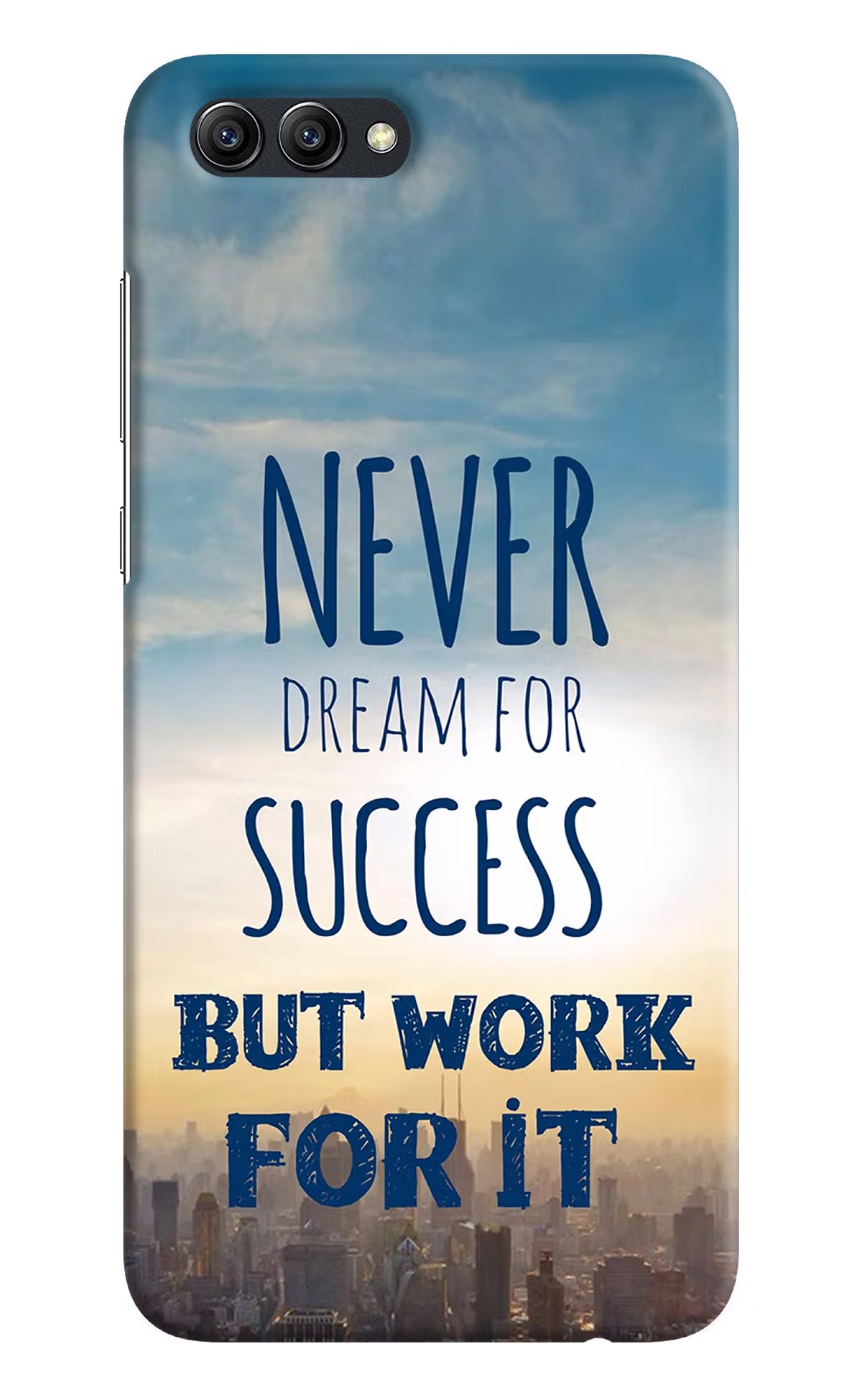 Never Dream For Success But Work For It Honow View 10 Hard Case Back Cover by Casekaro