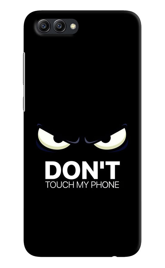 Don'T Touch My Phone Honow View 10 Hard Case Back Cover by Casekaro