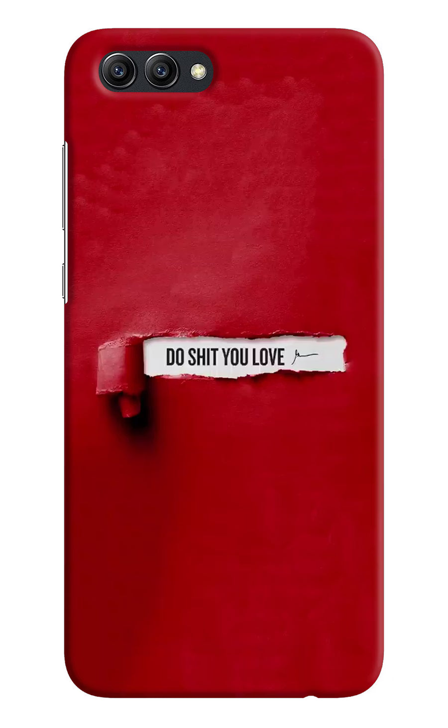 Do Shit You Love Honow View 10 Back Cover, Hard case