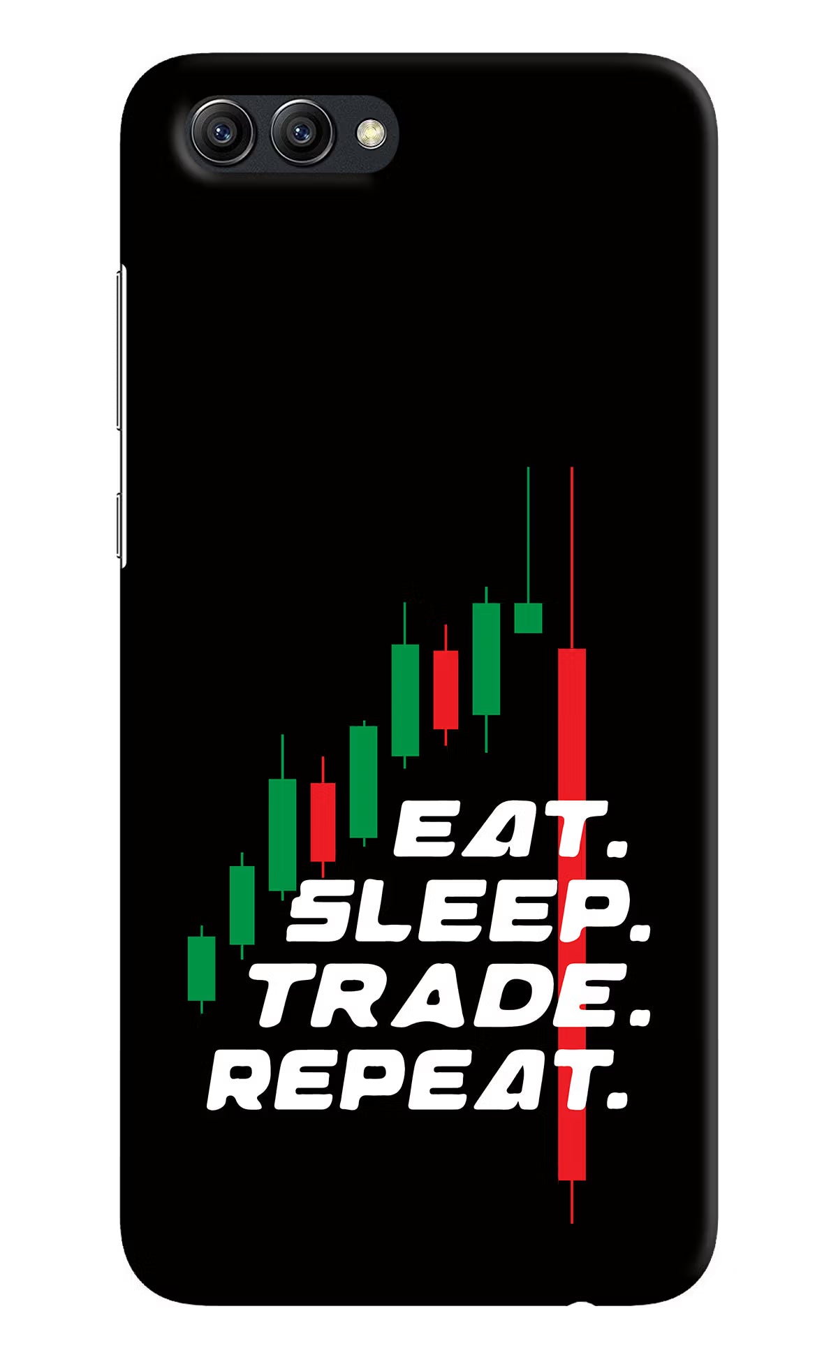 Eat Sleep Trade Repeat Honor View 10 Hard Case Back Cover by Casekaro