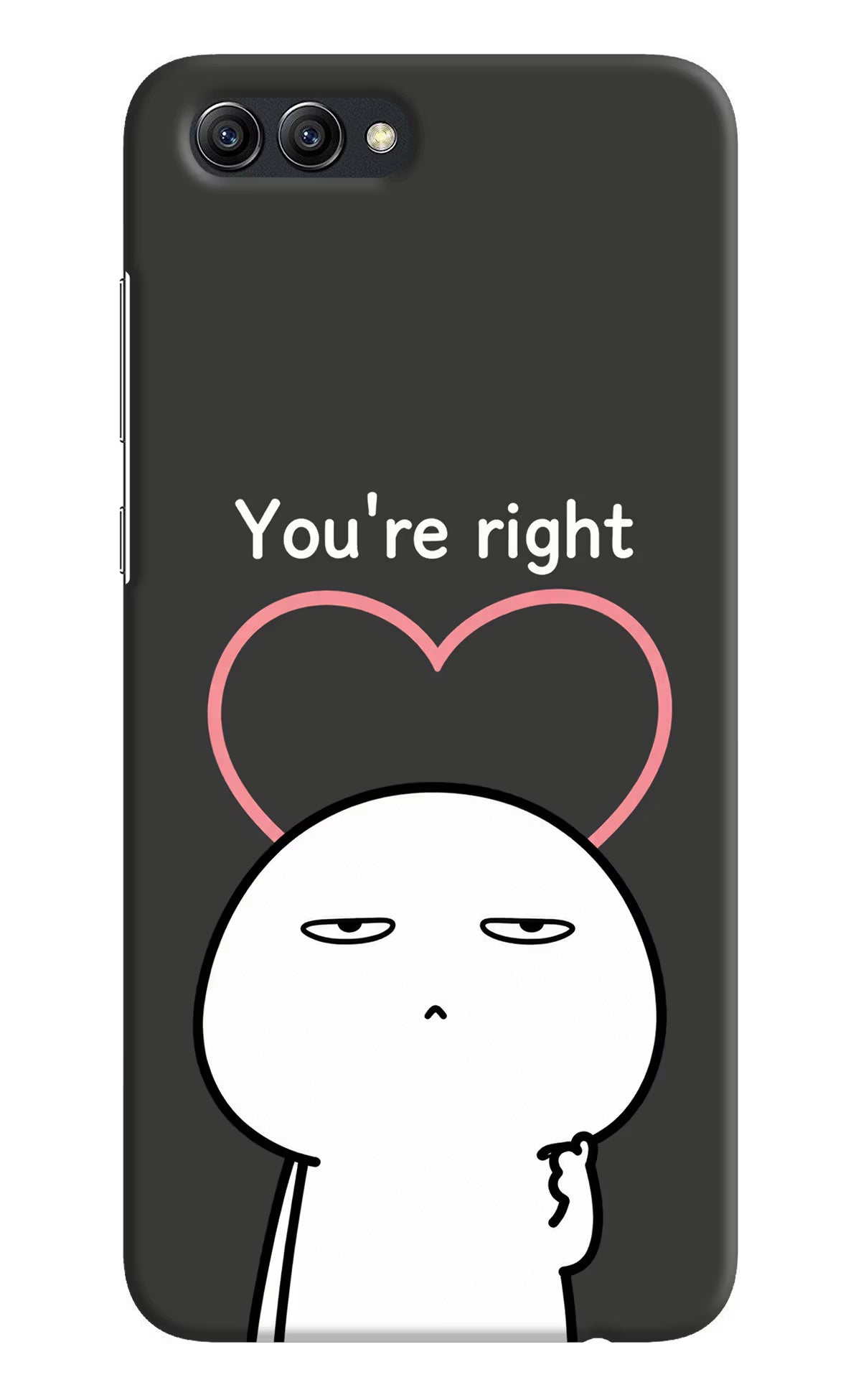 You're Right Honor View 10 Back Cover