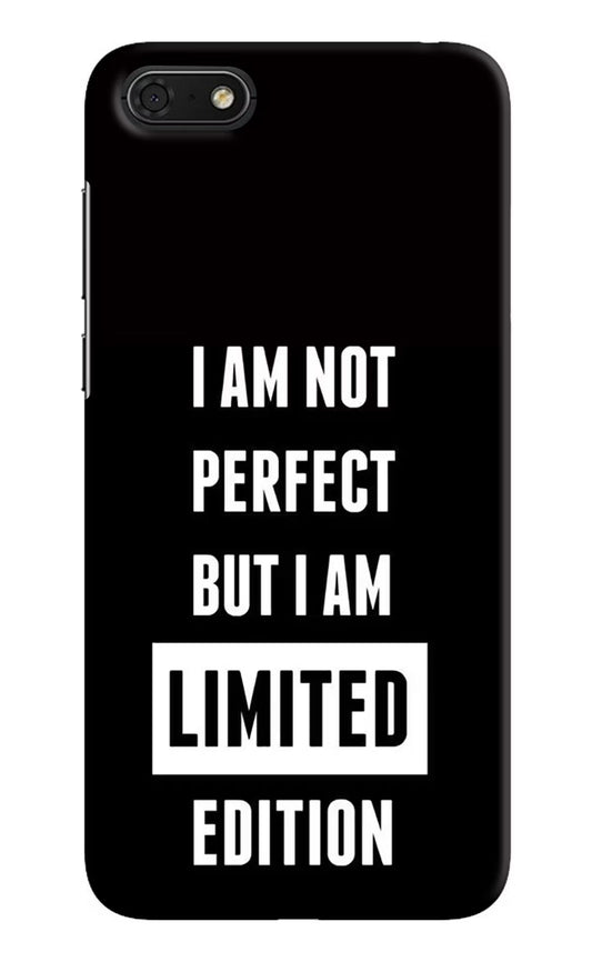 I Am Not Perfect But I Am Limited Edition Honor 7S Hard Case Back Cover by Casekaro