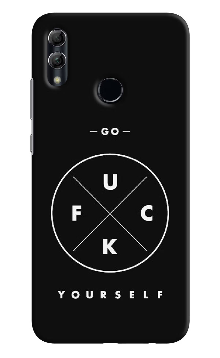 Go Fuck Yourself Honor 10 Lite Back Cover, Hard case