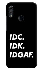 Idc Idk Idgaf Honor 10 Lite Hard Case Back Cover by Casekaro