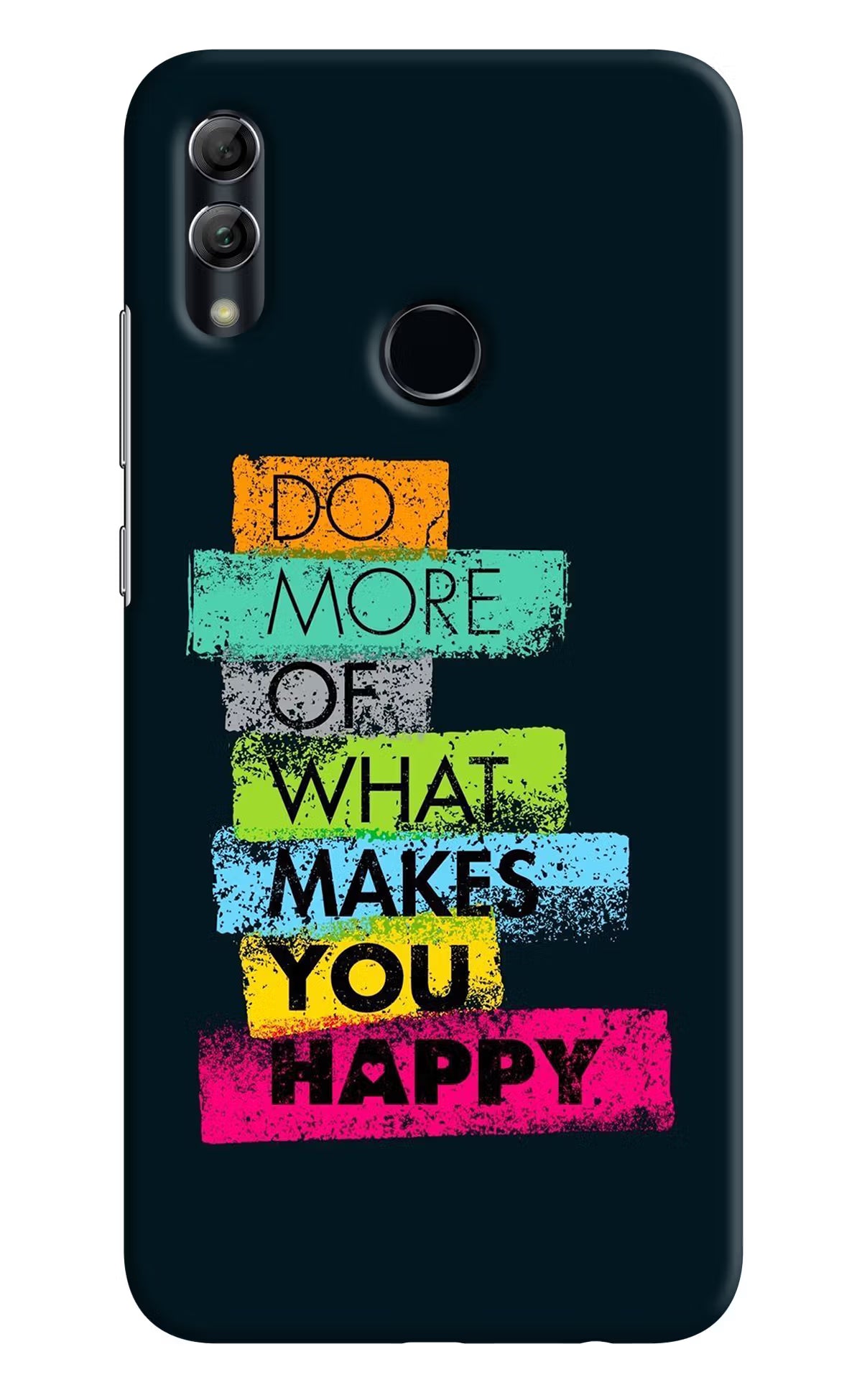 Do More Of What Makes You Happy Honor 10 Lite Hard Case Back Cover by Casekaro