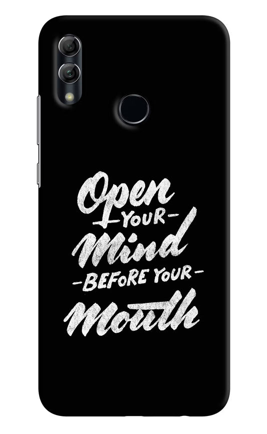 Open Your Mind Before Your Mouth Honor 10 Lite Hard Case Back Cover by Casekaro
