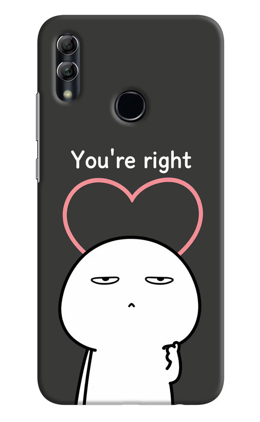 You're Right Honor 10 Lite Hard Case Back Cover by Casekaro