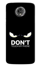 Don'T Touch My Phone Moto E5 Plus Hard Case Back Cover by Casekaro