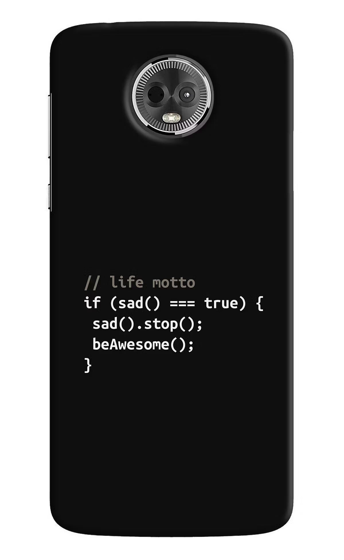 Life Motto Code Moto E5 Plus Hard Case Back Cover by Casekaro