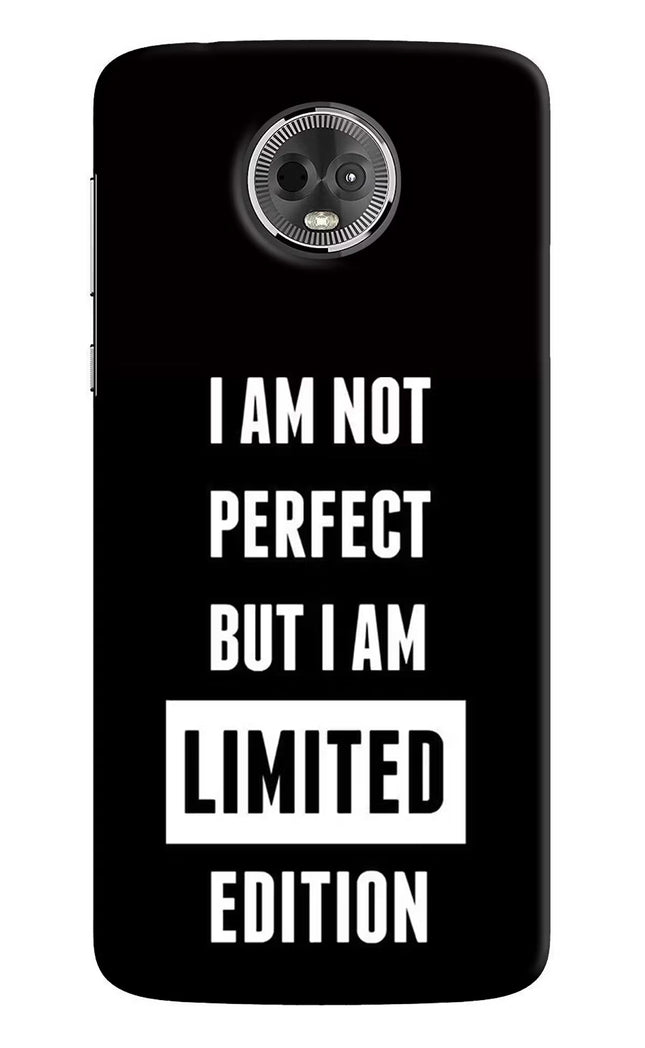 I Am Not Perfect But I Am Limited Edition Moto E5 Plus Hard Case Back Cover by Casekaro