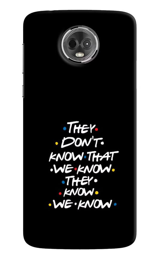 FRIENDS Dialogue Moto E5 Plus Hard Case Back Cover by Casekaro