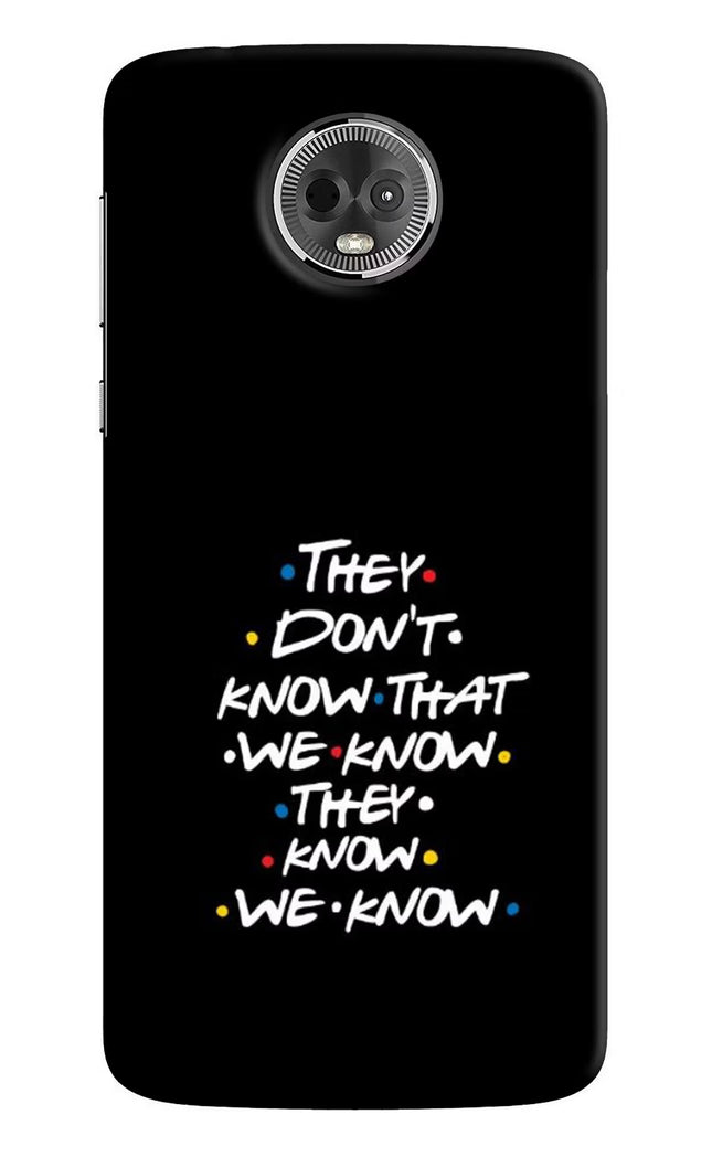 FRIENDS Dialogue Moto E5 Plus Hard Case Back Cover by Casekaro