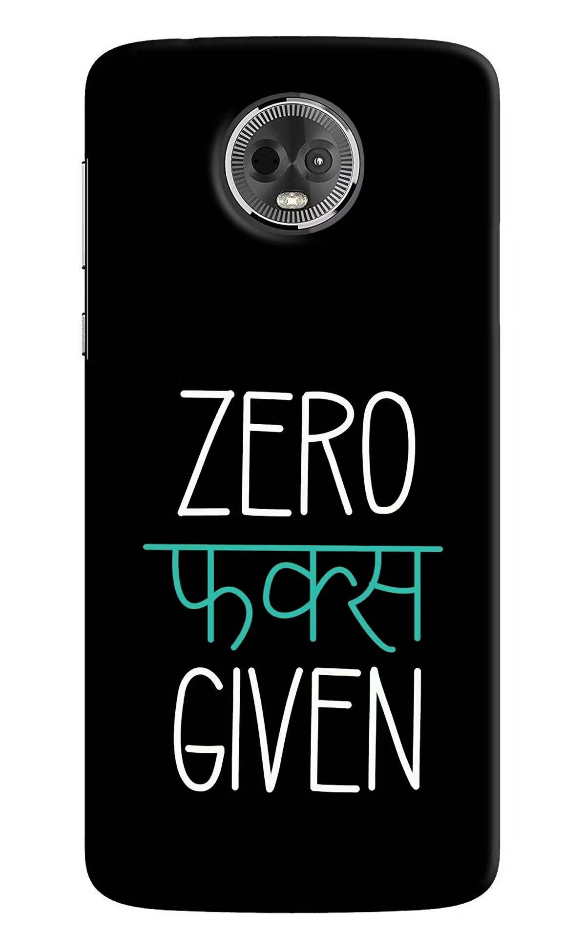 Zero Fucks Given Moto E5 Plus Hard Case Back Cover by Casekaro