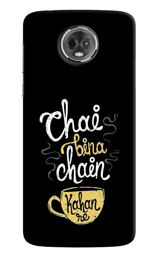 Chai Bina Chain Kaha Re Moto E5 Plus Hard Case Back Cover by Casekaro