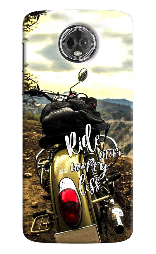 Ride More Worry Less Moto E5 Plus Hard Case Back Cover by Casekaro