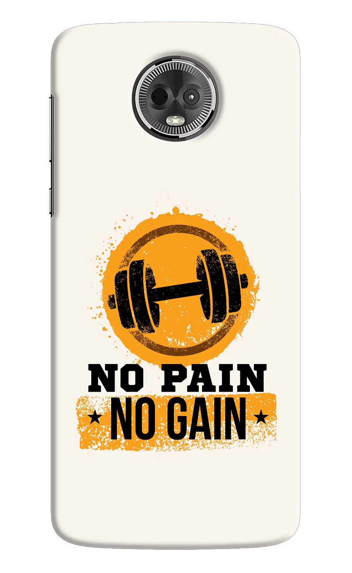 No Pain No Gain Moto E5 Plus Hard Case Back Cover by Casekaro