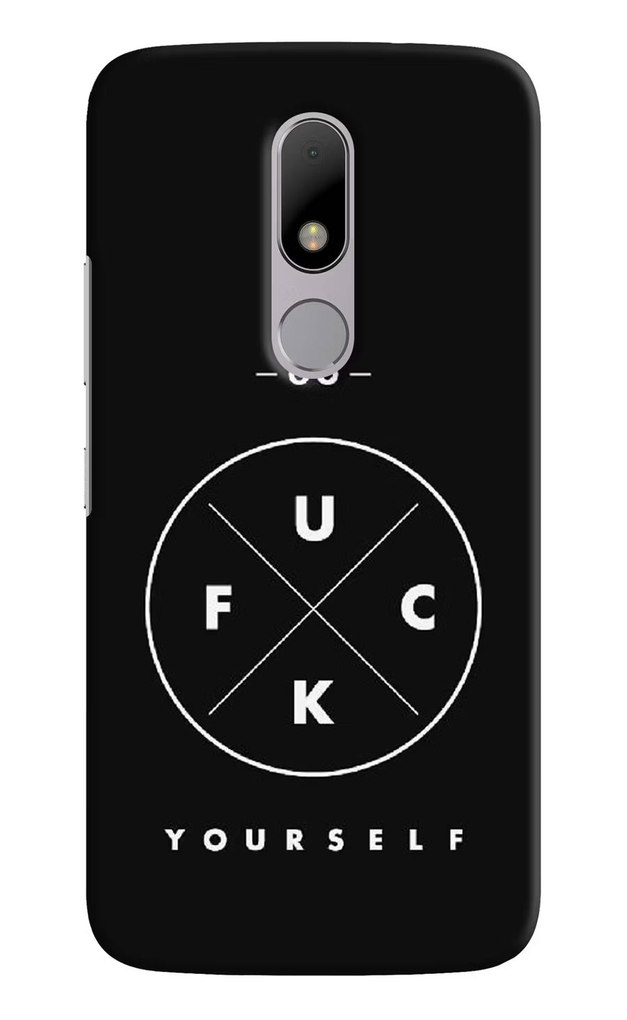 Go Fuck Yourself Moto M Back Cover, Hard case