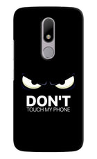 Don'T Touch My Phone Moto M Hard Case Back Cover by Casekaro