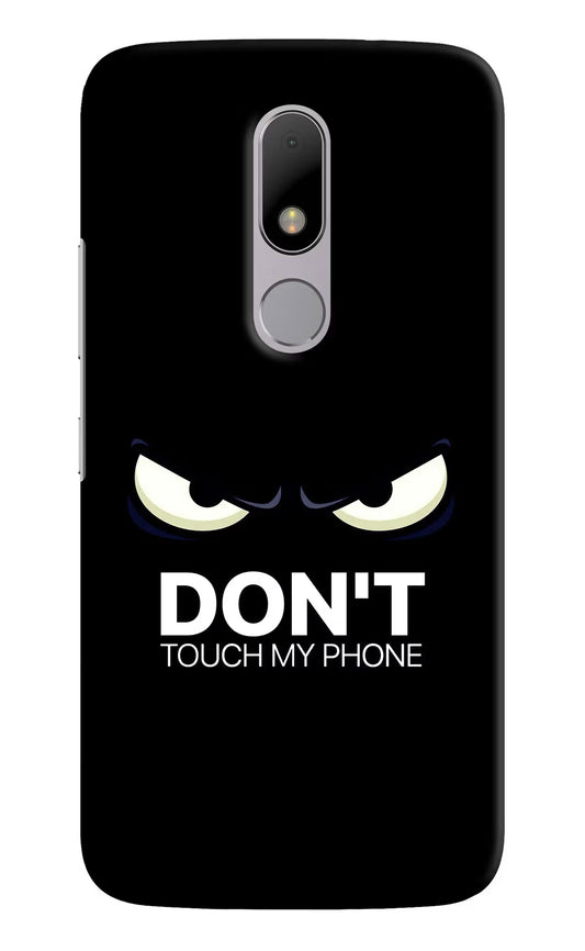 Don'T Touch My Phone Moto M Hard Case Back Cover by Casekaro