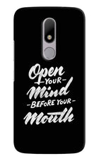 Open Your Mind Before Your Mouth Moto M Hard Case Back Cover by Casekaro