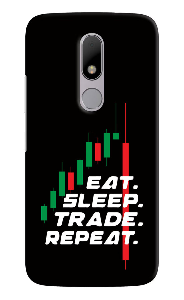 Eat Sleep Trade Repeat Moto M Hard Case Back Cover by Casekaro