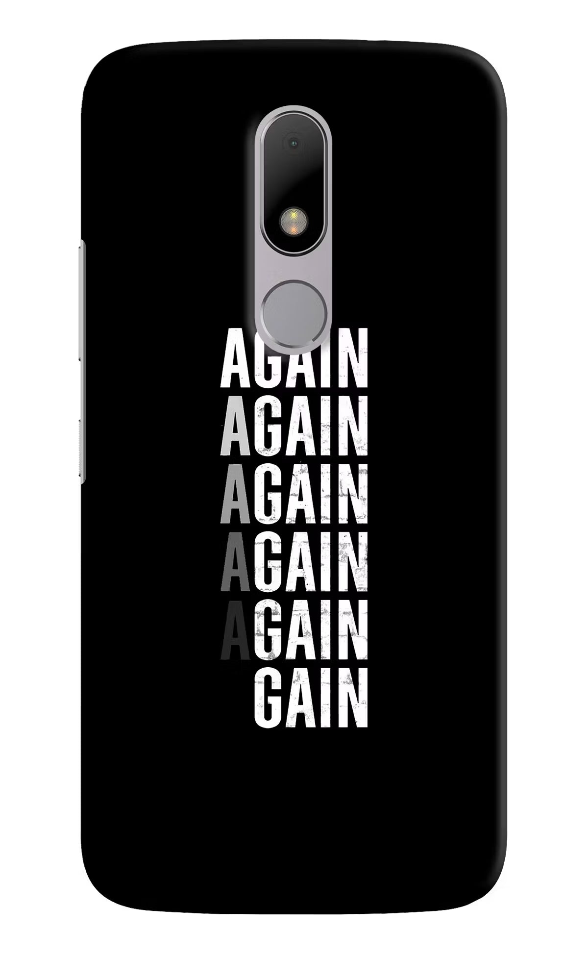 Again Again Gain Moto M Hard Case Back Cover by Casekaro