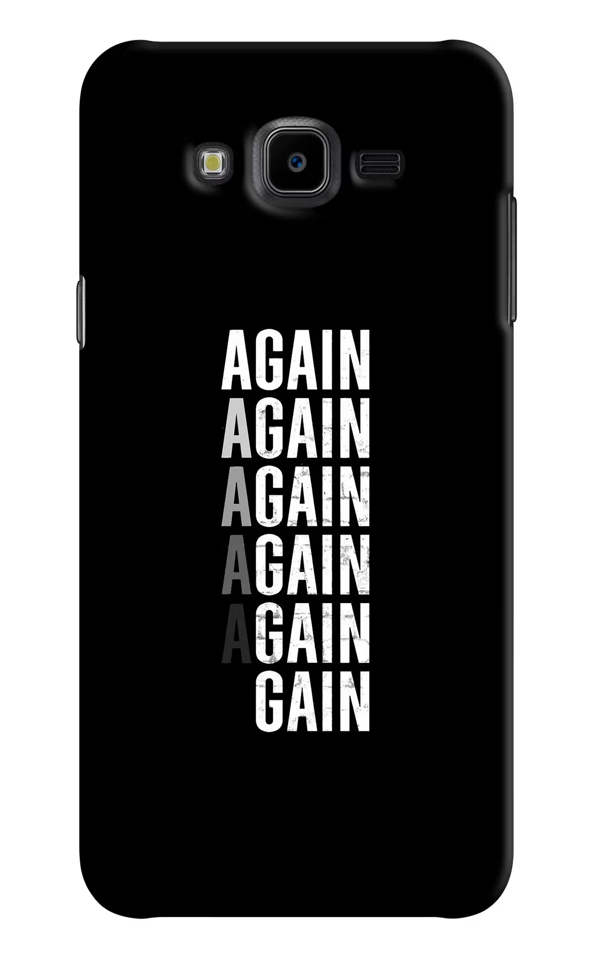Again Again Gain Samsung J7 Nxt Hard Case Back Cover by Casekaro