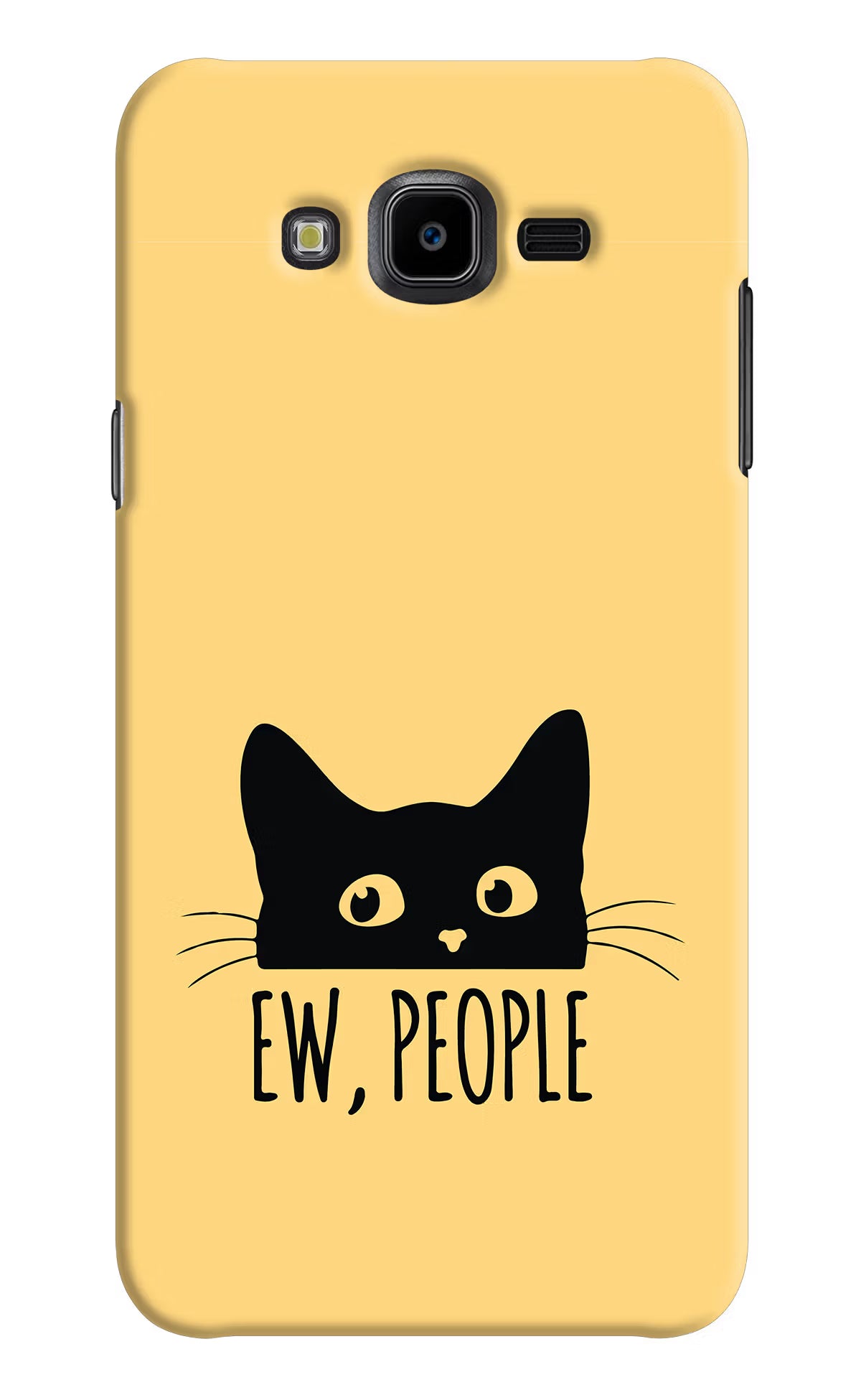 Ew People Catitude Samsung J7 Nxt Hard Case Back Cover by Casekaro