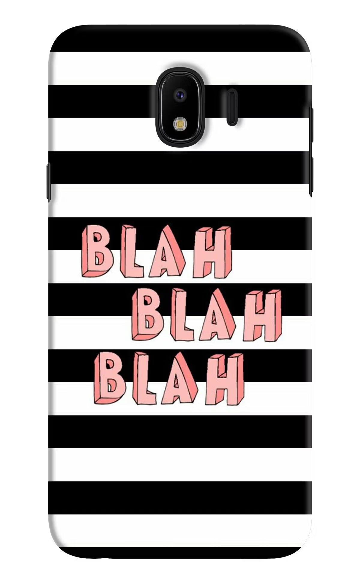 Blah Blah Blah Samsung J4 Hard Case Back Cover by Casekaro