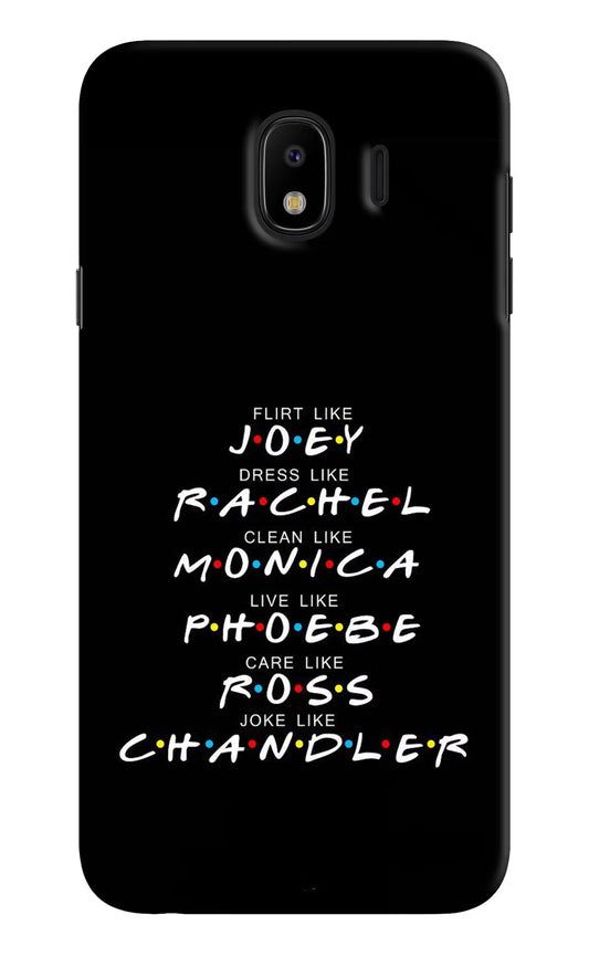 FRIENDS Character Samsung J4 Hard Case Back Cover by Casekaro